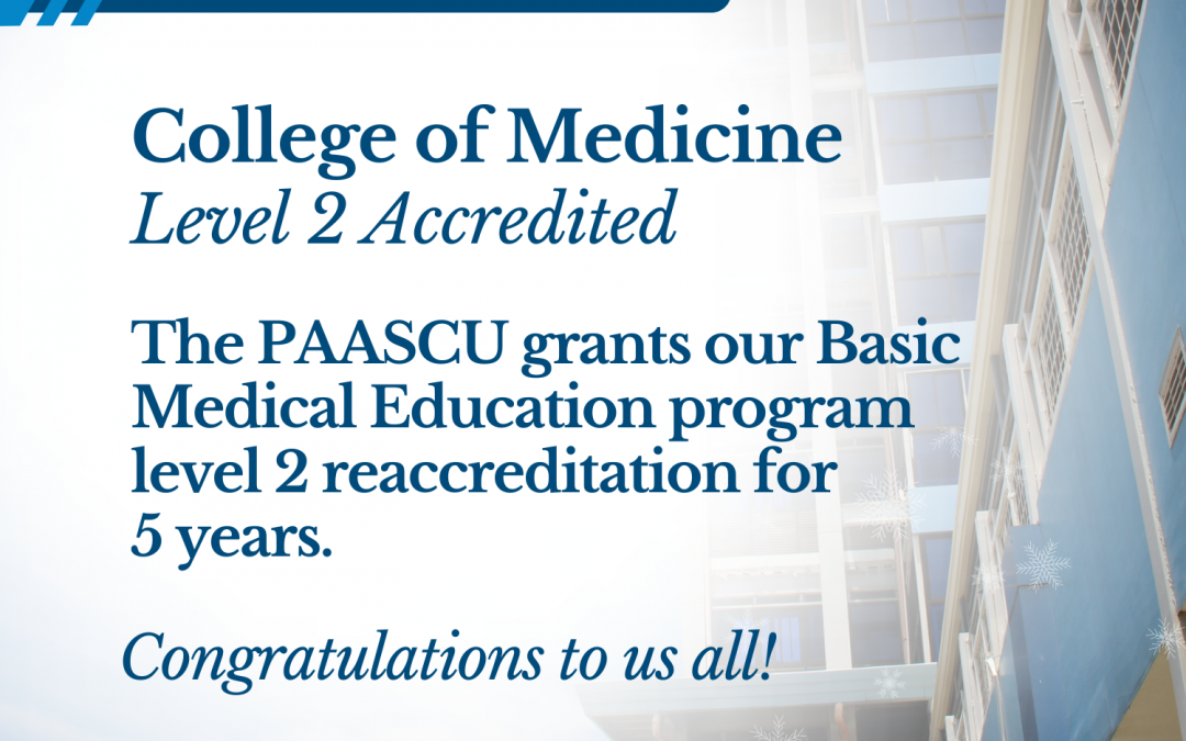 College of Medicine PAASCU Level 2 Accredited